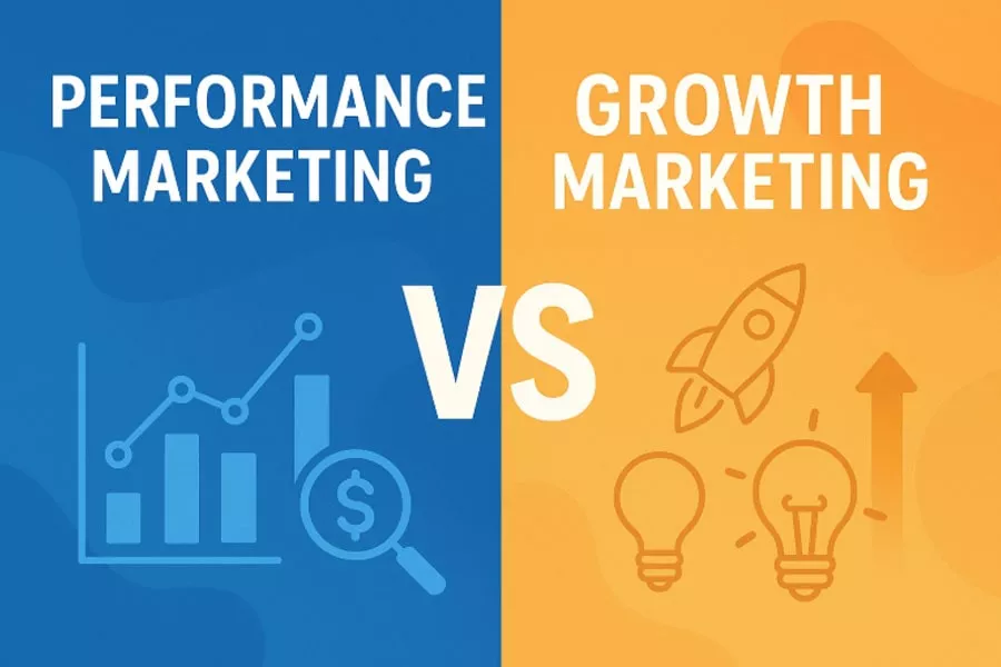 Performance Marketing VS Growth Marketing